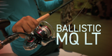 Daiwa Ballistic MQ LT Spinning Reel